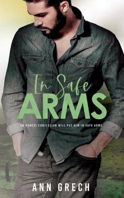 In Safe Arms - Grech, Ann