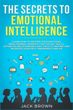 The Secrets to Emotional Intelligence - Brown, Jack
