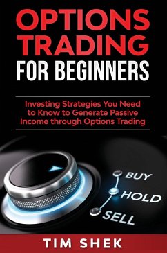 Options Trading for Beginners - Shek, Tim