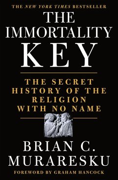 The Immortality Key - Muraresku, Brian C.