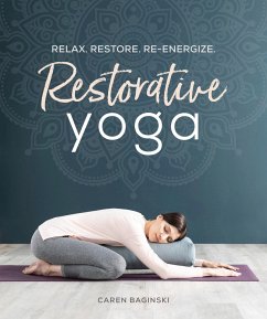 Restorative Yoga - Baginski, Caren