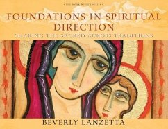 Foundations in Spiritual Direction - Lanzetta, Beverly