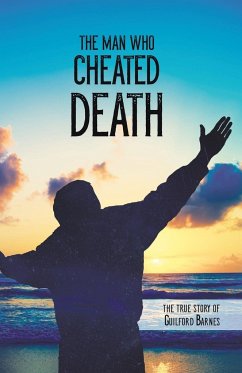 The Man Who Cheated Death - Barnes, Guilford