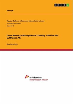 Crew Resource Management Training. CRM bei der Lufthansa AG - Anonym