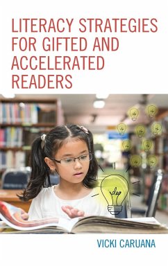 Literacy Strategies for Gifted and Accelerated Readers - Caruana, Vicki