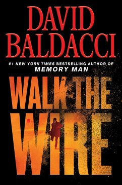 Walk the Wire - Baldacci, David