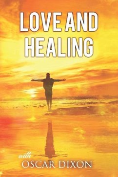 Love and Healing - Dixon, Oscar