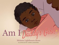 Am I Daddy's Girl? - Lightbourn-Rowe, Melanie