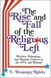 The Rise and Fall of the Religious Left... - Bild 1