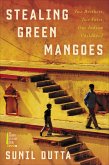 Stealing Green Mangoes (eBook, ePUB)