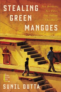 Stealing Green Mangoes (eBook, ePUB) - Dutta, Sunil