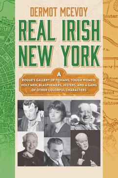 Real Irish New York (eBook, ePUB) - Mcevoy, Dermot