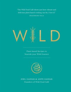 Wild (eBook, ePUB) - Gazdar, Joel; Gazdar, Aiste