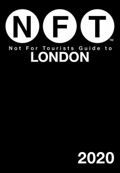 Not For Tourists Guide to London 2020 (eBook, ePUB) - Not For Tourists