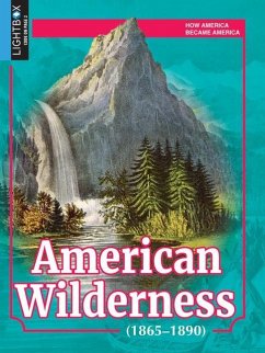 American Wilderness (1865-1890) - Windsor, Wesley