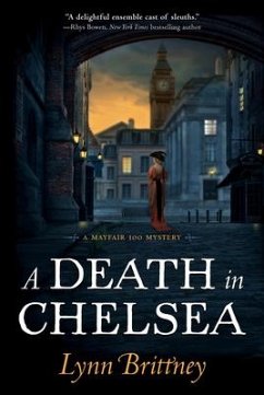 A Death in Chelsea: A Mayfair 100 Mystery - Brittney, Lynn