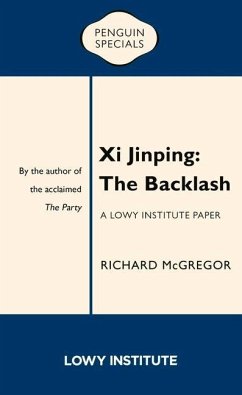XI Jinping: The Backlash - McGregor, Richard