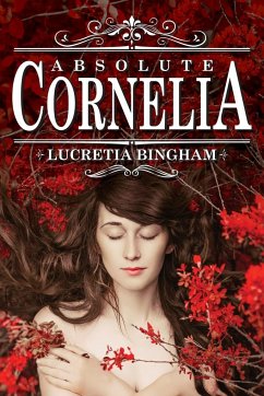 Absolute Cornelia - Bingham, Lucretia