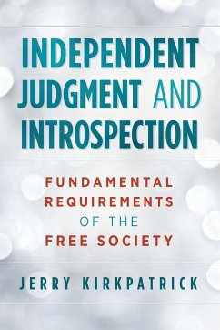 Independent Judgment and Introspection - Kirkpatrick, Jerry