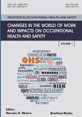 Changes in the World of Work and Impacts on Occupational Health and Safety: Frontiers in Occupational Health and Safety