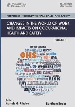 Changes in the World of Work and Impacts on Occupational Health and Safety: Frontiers in Occupational Health and Safety - Ribeiro, Marcela G.