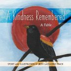 A Kindness Remembered: A Fable