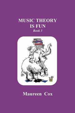 Music Theory is Fun: Book 3 - Cox, Maureen