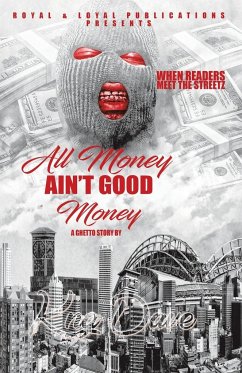 All Money Ain't Good Money - Dave, Kng