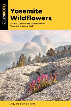Yosemite Wildflowers: A Field Guide to the Wildflowers of Yosemite National Park - Breckling, Judy; Breckling, Barry