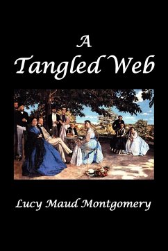A Tangled Web - Montgomery, L. M.