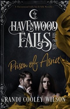 Prison of Asria - Havenwood Falls Collective