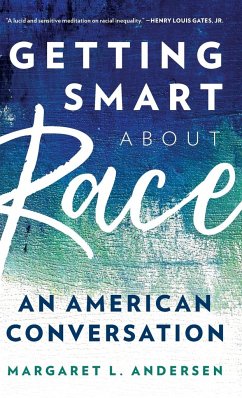 Getting Smart about Race - Andersen, Margaret L