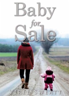 Baby for Sale - Sweatt, Viree