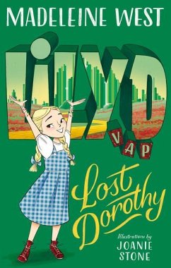 Lost Dorothy: Volume 2 - West, Madeleine