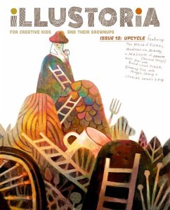 Illustoria: For Creative Kids and Their Grownups