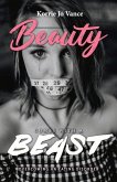 Beauty Comes with a Beast: Overcoming an Eating Disorder Volume 1