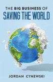 The Big Business of Saving the World