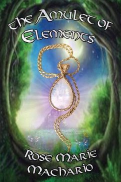 The Amulet of Elements - Machario, Rose Marie