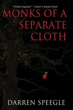 Monks of a Separate Cloth