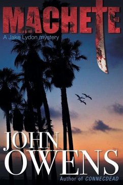 Machete: A Jack Lydon Mystery - Owens, John