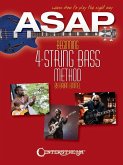 ASAP Beginning 4-String Bass Method: Learn How to Play the Right Way!
