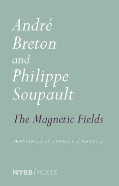 Magnetic Fields - Breton, Andre; Soupault, Philippe