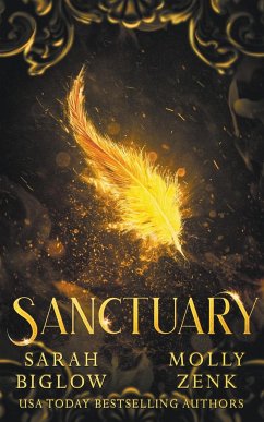 Sanctuary (A Dystopian Shifter Fantasy) - Biglow, Sarah; Zenk, Molly