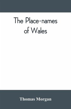 The place-names of Wales - Morgan, Thomas