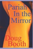 Pariah In the Mirror