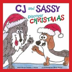 CJ and Sassy Discover CHRISTMAS - Hicks, Donna L.