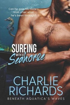 Surfing with a Seahorse - Richards, Charlie