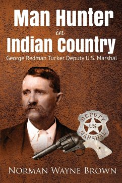 Man Hunter in Indian Country - Brown, Norman Wayne