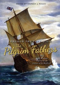 Through the Year with the Pilgrim Fathers - Poxon, Stephen
