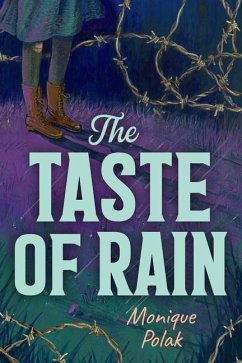 The Taste of Rain - Polak, Monique